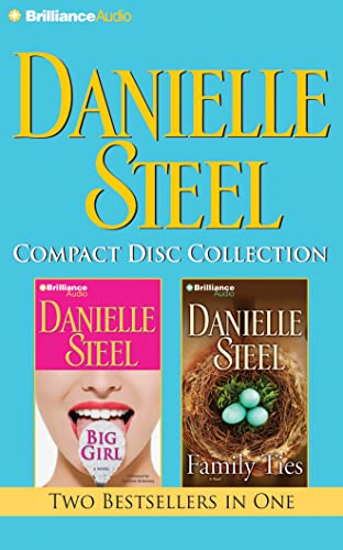 Beispielbild fr Danielle Steel CD Collection 4: Big Girl, Family Ties zum Verkauf von SecondSale