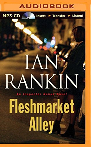 Beispielbild fr Fleshmarket Alley (Inspector Rebus Series) zum Verkauf von Idaho Youth Ranch Books