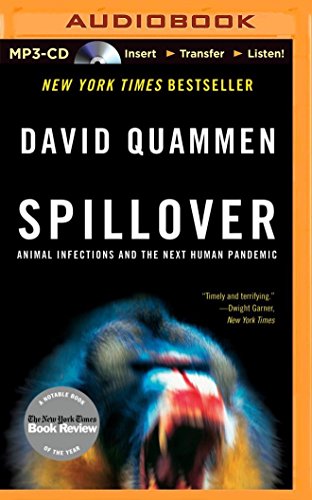 Stock image for Spillover: Animal Infections and the Next Human Pandemic for sale by Revaluation Books