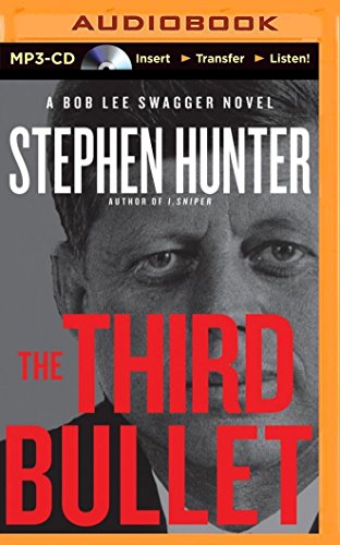 9781491545225: The Third Bullet (Bob Lee Swagger Series)