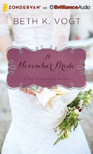 Beispielbild fr A November Bride (A Year of Weddings Novella) zum Verkauf von The Yard Sale Store