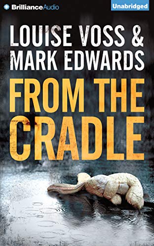 Stock image for From the Cradle (A Detective Lennon Thriller, 1) for sale by Book Outpost