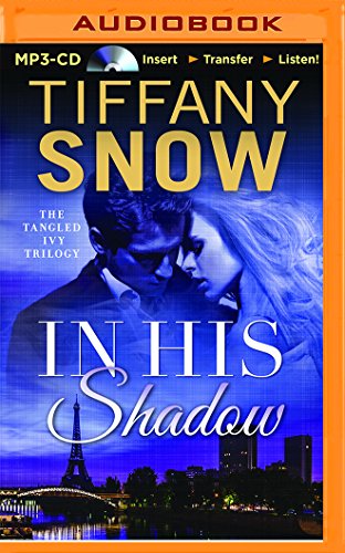 Beispielbild fr In His Shadow (Tangled Ivy, 1) zum Verkauf von Book Outpost