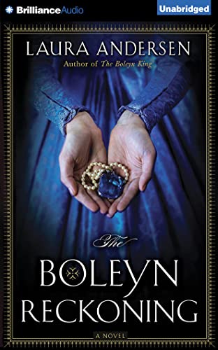 Stock image for The Boleyn Reckoning: A Novel (Boleyn Trilogy) for sale by SecondSale