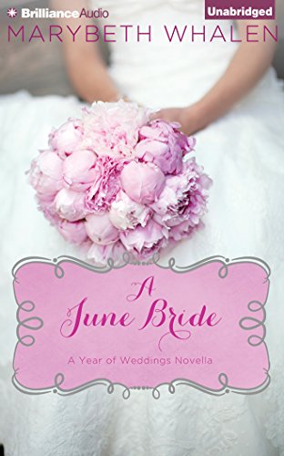 Imagen de archivo de A June Bride (A Year of Weddings Novella) a la venta por SecondSale