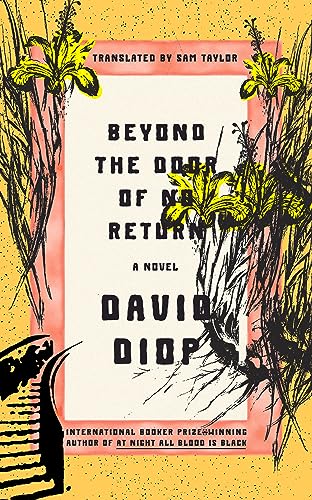 Beispielbild fr Beyond the Door of No Return : A Novel zum Verkauf von GreatBookPrices