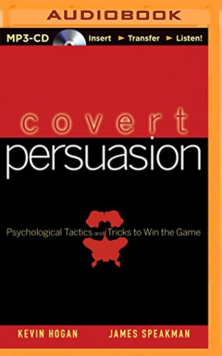 Beispielbild fr Covert Persuasion: Psychological Tactics and Tricks to Win the Game zum Verkauf von Revaluation Books