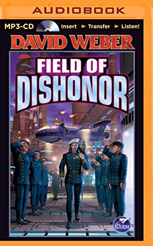 Beispielbild fr Field of Dishonor (Honor Harrington Series) zum Verkauf von HPB-Emerald