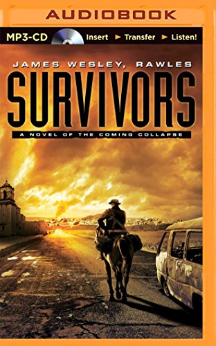 9781491577103: Survivors: A Novel of the Coming Collapse