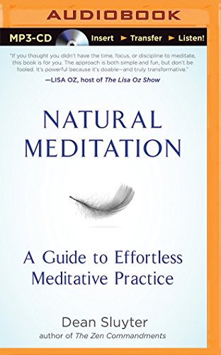 9781491578100: Natural Meditation: A Guide to Effortless Meditative Practice