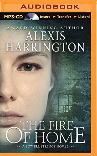 9781491578520: Fire of Home, The (A Powell Springs Novel)