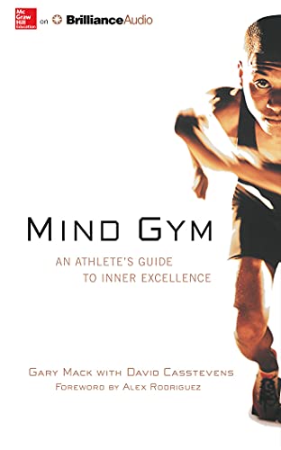 Stock image for Mind Gym: An Athlete's Guide to Inner Excellence: Vol 1 for sale by Revaluation Books