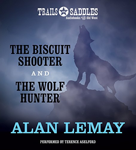 Beispielbild fr The Biscuit Shooter and The Wolf Hunter zum Verkauf von The Yard Sale Store