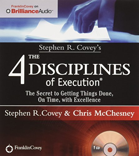 Imagen de archivo de Stephen R. Coveys The 4 Disciplines of Execution: The Secret To Getting Things Done, On Time, With Excellence - Live Performance a la venta por Goodwill of Colorado