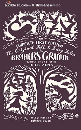 Imagen de archivo de The Original Folk and Fairy Tales of the Brothers Grimm: The Complete First Edition a la venta por Save With Sam