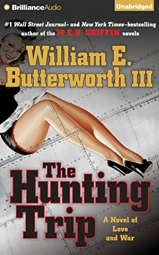 Imagen de archivo de The Hunting Trip: A Novel of Love and War a la venta por Half Price Books Inc.