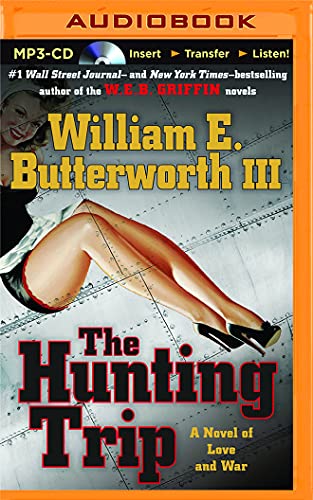 Imagen de archivo de The Hunting Trip: A Novel of Love and War a la venta por The Yard Sale Store