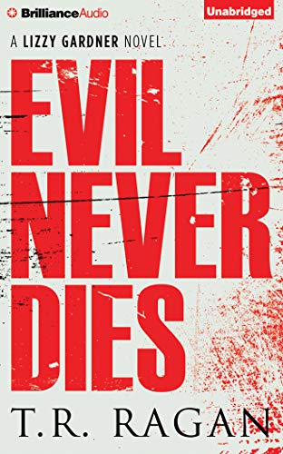 Stock image for Evil Never Dies (Lizzy Gardner Series) for sale by HPB Inc.