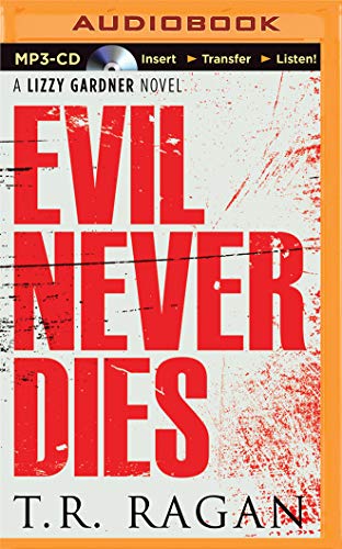 9781491590560: Evil Never Dies (Lizzy Gardner)