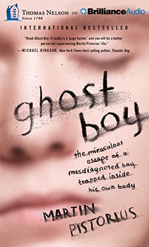 Stock image for Ghost Boy: The Miraculous Escape of a Misdiagnosed Boy Trapped Inside His Own Body for sale by SecondSale