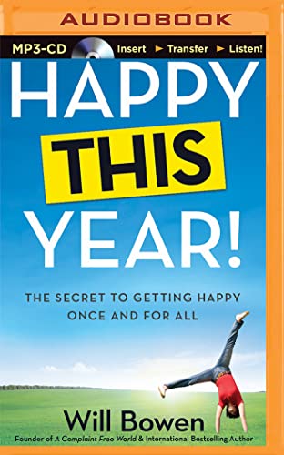 9781491592977: Happy This Year!: The Secret to Getting Happy Once and for All