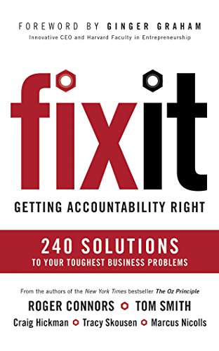 9781491593479: Fix It: Getting Accountability Right: 240 Solutions to Your Toughest Business Problems