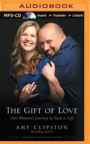 Imagen de archivo de The Gift of Love: One Woman's Journey to Save a Life a la venta por Bookmans