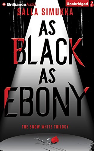 Beispielbild fr As Black as Ebony (The Snow White Trilogy) zum Verkauf von Fergies Books