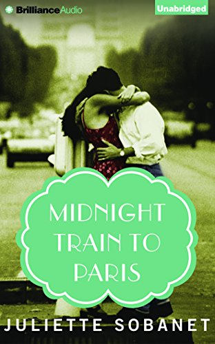 9781491599488: Midnight Train to Paris (A Paris Time Travel Romance)