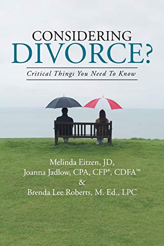 9781491700082: Considering Divorce?: Critical Things You Need To Know.
