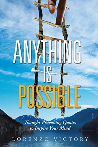 Stock image for Anything Is Possible: Thought-Provoking Quotes to Inspire Your Mind for sale by Chiron Media