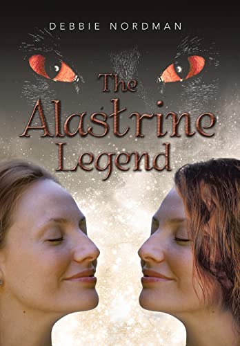 9781491704943: The Alastrine Legend