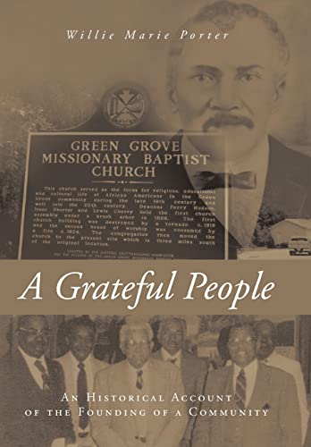 Imagen de archivo de A Grateful People: An Historical Account of the Founding of a Community a la venta por ThriftBooks-Dallas