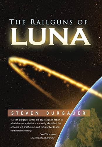 Stock image for The Railguns of Luna for sale by Lucky's Textbooks