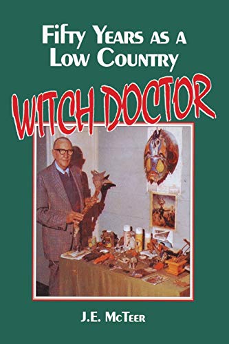Stock image for Fifty Years as a Low Country Witch Doctor for sale by ThriftBooks-Dallas