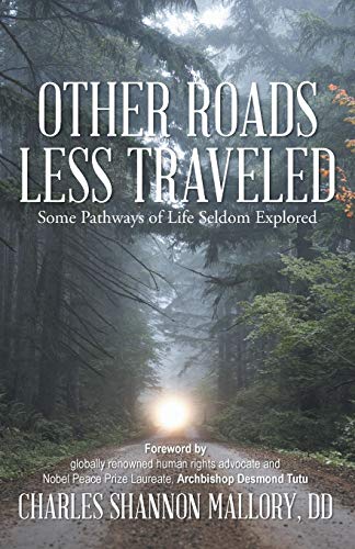 Stock image for Other Roads Less Traveled: Some Pathways of Life Seldom Explored for sale by ThriftBooks-Atlanta