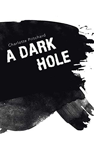 Imagen de archivo de A Dark Hole a la venta por Chiron Media