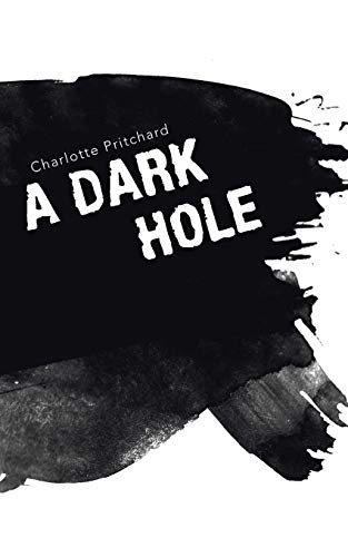 Stock image for A Dark Hole for sale by Chiron Media