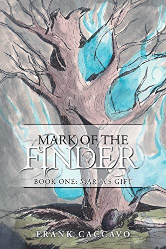9781491718285: Mark of the Finder: Book One: Marta's Gift