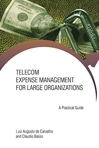 Stock image for Telecom Expense Management for Large Organizations: A Practical Guide for sale by Lucky's Textbooks