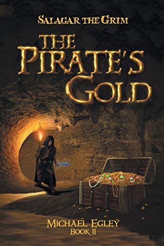 Imagen de archivo de Salagar the Grim The Pirate's Gold, Book II a la venta por PBShop.store US
