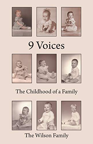 Stock image for 9 Voices: The Childhood of a Family for sale by SecondSale