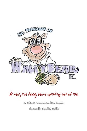 Stock image for The Wisdom of Wally Bear for sale by SecondSale