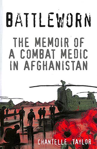 Stock image for Battleworn: The Memoir of a Combat Medic in Afghanistan for sale by HPB-Red