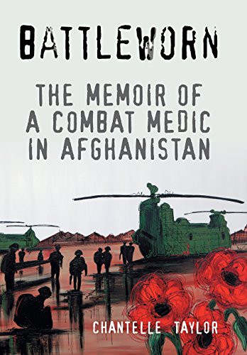 9781491725290: Battleworn: The Memoir of a Combat Medic in Afghanistan