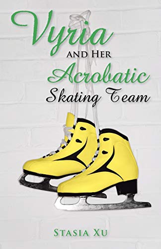 Stock image for Vyria and Her Acrobatic Skating Team for sale by Chiron Media