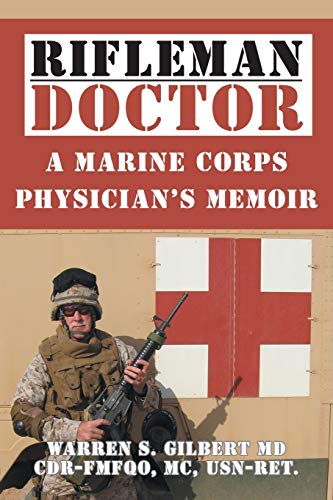 Stock image for Rifleman/Doctor: A Marine Corps Physician's Memoir for sale by Chiron Media