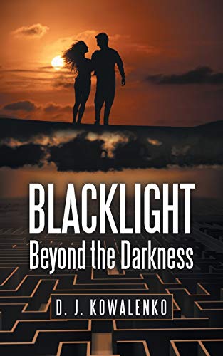 Beispielbild fr Blacklight: Beyond the Darkness zum Verkauf von Chiron Media