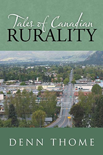 Stock image for Tales of Canadian Rurality for sale by Lucky's Textbooks