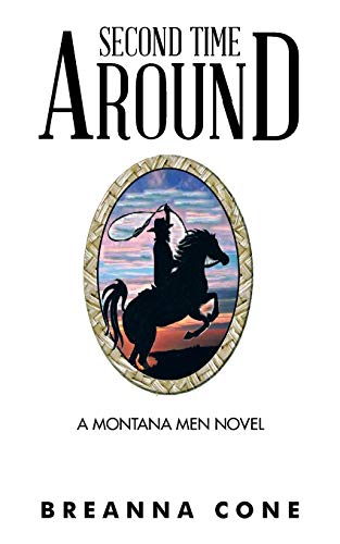 Stock image for Second Time Around: A Montana Men Novel for sale by Lucky's Textbooks